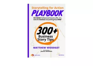 PDF read online Storytelling for Action Playbook NO MORE Hollywood knock offs it