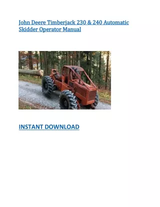 John Deere Timberjack 230 & 240 Automatic Skidder Operator Manual