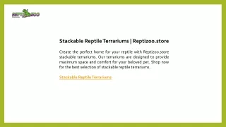 Stackable Reptile Terrariums  Reptizoo.store