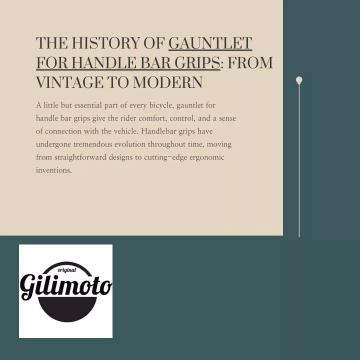 the history of gauntlet for handle bar grips from