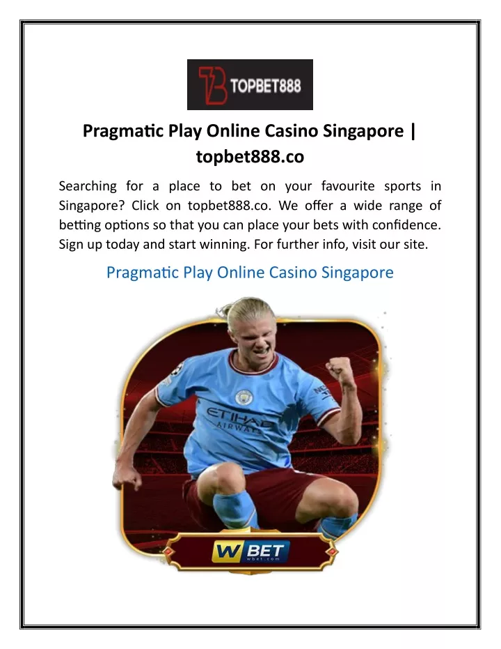 pragmatic play online casino singapore topbet888
