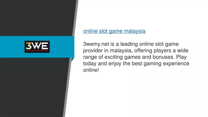 online slot game malaysia 3wemy net is a leading