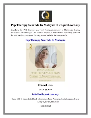 Prp Therapy Near Me In Malaysia  Cellquest.com.my