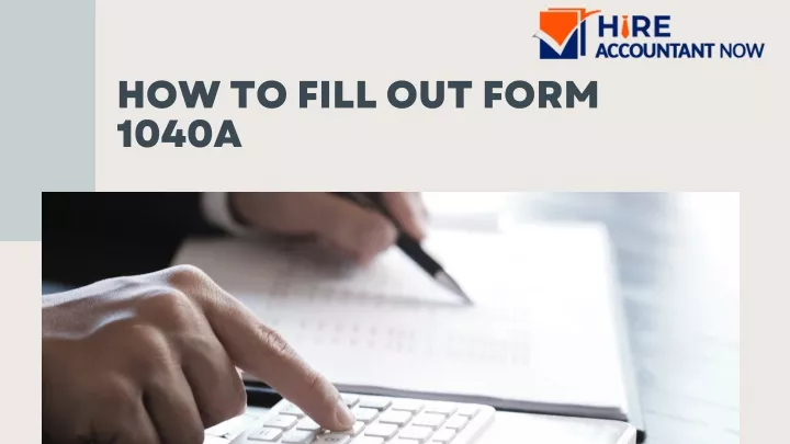 how to fill out form 1040a