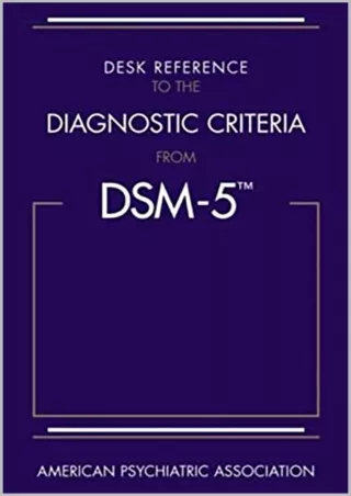 READ/DOWNLOAD Desk Reference to the Diagnostic Criteria : from DSM-5 by Ame