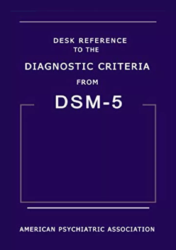 desk reference to the diagnostic criteria from