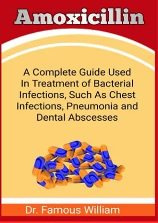 [PDF] READ Free Amoxicillin: A Complete Guide Used In Treatment of Bacteria