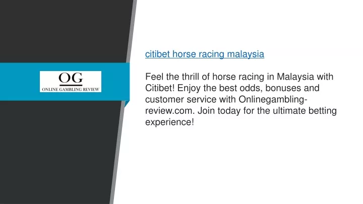 citibet horse racing malaysia feel the thrill