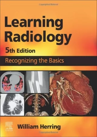 READ [PDF] Learning Radiology: Recognizing the Basics read