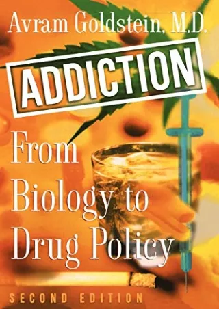 READ/DOWNLOAD Addiction: From Biology to Drug Policy kindle