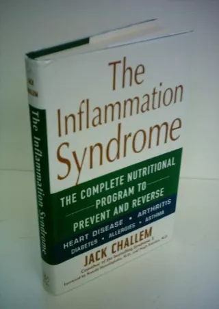 PDF The Inflammation Syndrome: Your Nutrition Plan for Great Health, Weight