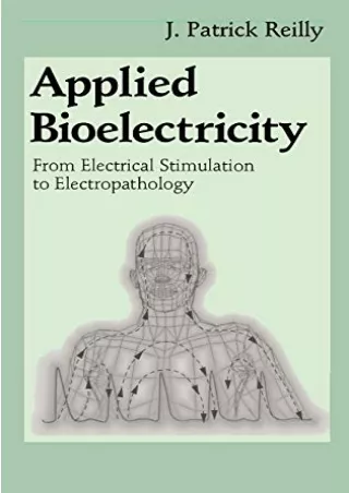 READ [PDF] Applied Bioelectricity: From Electrical Stimulation to Electropa