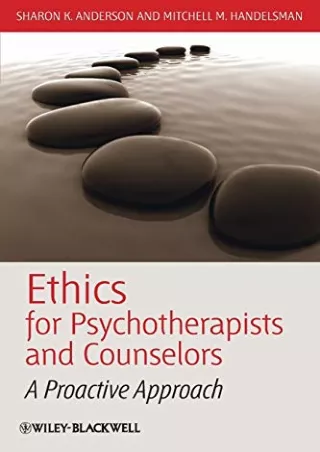 PDF Ethics for Psychotherapists and Counselors: A Proactive Approach downlo
