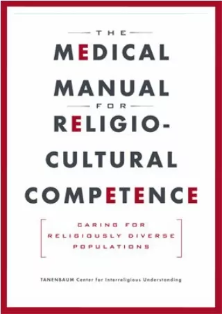 DOWNLOAD [PDF] The Medical Manual for Religio-Cultural Competence: Caring f