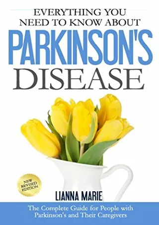 PDF Everything You Need To Know About Parkinson's Disease ebooks