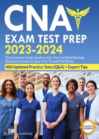 EPUB DOWNLOAD CNA Exam Test Prep 2023-2024: The Complete Study Guide to Get