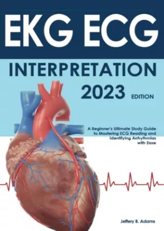 PDF EKG | ECG Interpretation: A Beginner's Ultimate Study Guide to Masterin
