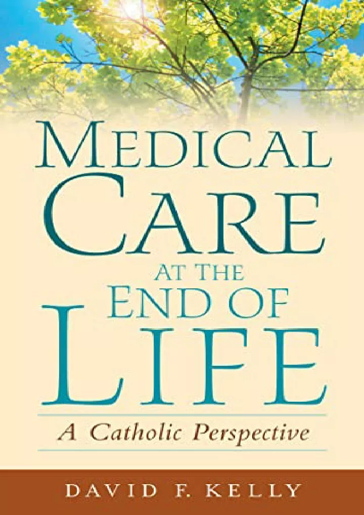 medical care at the end of life a catholic