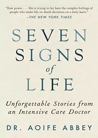 DOWNLOAD [PDF] Seven Signs of Life: Unforgettable Stories from an Intensive Care