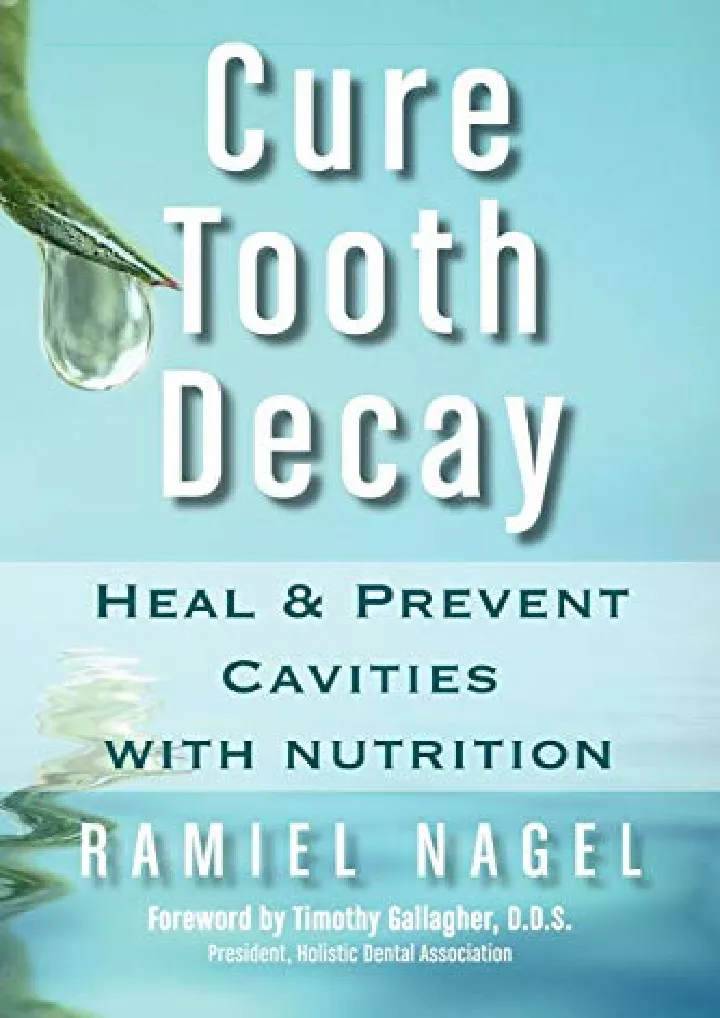cure tooth decay heal and prevent cavities with