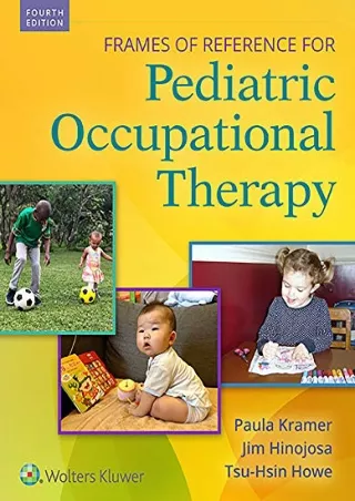 PDF BOOK DOWNLOAD Frames of Reference for Pediatric Occupational Therapy bestsel