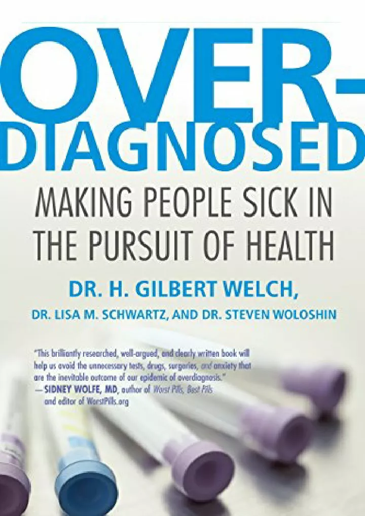 overdiagnosed making people sick in the pursuit