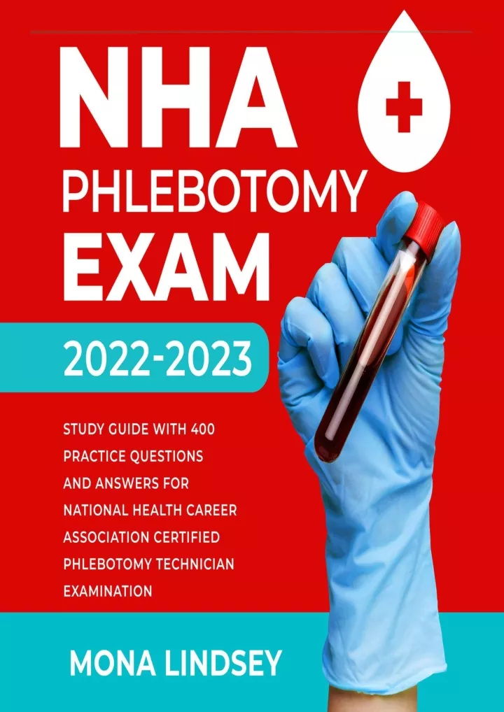 nha phlebotomy exam 2022 2023 study guide with