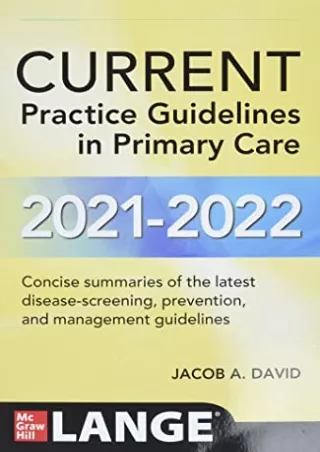 PDF KINDLE DOWNLOAD CURRENT Practice Guidelines in Primary Care 2021-2022 full