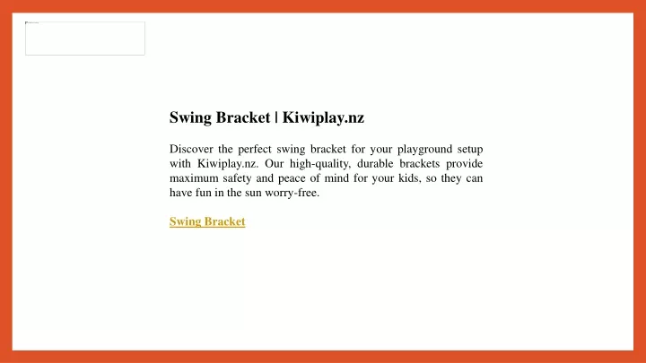 swing bracket kiwiplay nz discover the perfect
