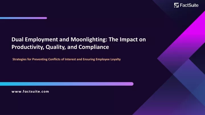 dual employment and moonlighting the impact