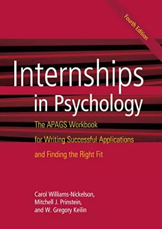 [PDF READ ONLINE] Internships in Psychology: The APAGS Workbook for Writing Successful