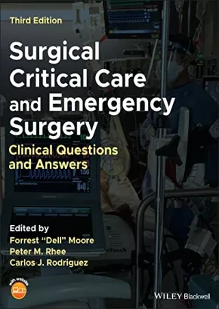 [PDF READ ONLINE] Surgical Critical Care and Emergency Surgery: Clinical Questions and Answers