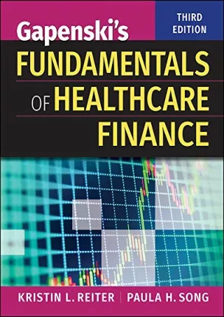 [READ DOWNLOAD] Gapenski's Fundamentals of Healthcare Finance, Third Edition (Gateway to