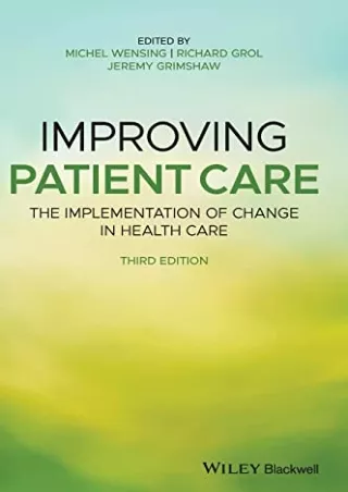 PDF/READ Improving Patient Care: The Implementation of Change in Health Care