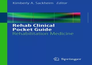 PDF DOWNLOAD Rehab Clinical Pocket Guide: Rehabilitation Medicine