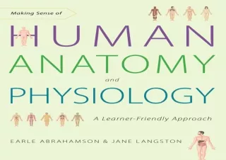 PDF Making Sense of Human Anatomy and Physiology: A Learner-Friendly Approach