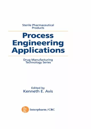 PDF/READ Sterile Pharmaceutical Products: Process Engineering Applications (Flip-Flop