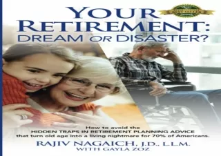 DOWNLOAD PDF Your Retirement: Dream or Disaster?