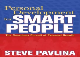 PDF DOWNLOAD Personal Development for Smart People: The Conscious Pursuit of Per
