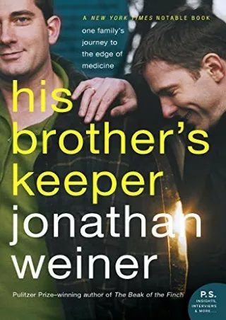 get [PDF] Download His Brother's Keeper: One Family's Journey to the Edge of Medicine