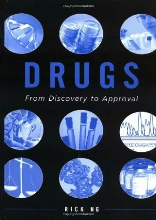 [PDF READ ONLINE] Drugs: From Discovery to Approval