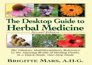 EPUB DOWNLOAD The Desktop Guide to Herbal Medicine: The Ultimate Multidisciplina