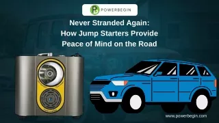 Never Stranded Again How Jump Starters Provide Peace of Mind on the Road