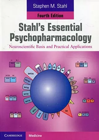 [PDF] DOWNLOAD Stahl's Essential Psychopharmacology: Neuroscientific Basis and Practical