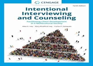 PDF DOWNLOAD Intentional Interviewing and Counseling: Facilitating Client Develo