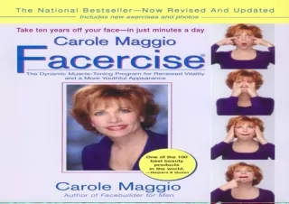 DOWNLOAD PDF Carole Maggio Facercise (R): The Dynamic Muscle-Toning Program for