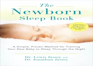 DOWNLOAD PDF The Newborn Sleep Book: A Simple, Proven Method for Training Your N