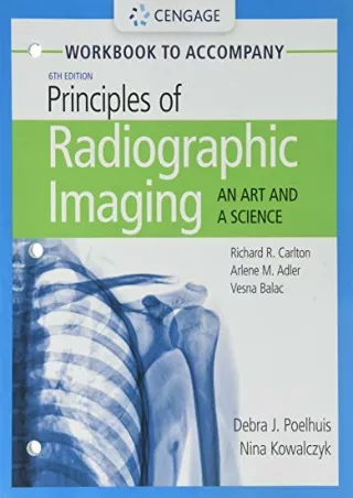 PDF_ Student Workbook for Carlton/Adler/Balac's Principles of Radiographic Imaging: