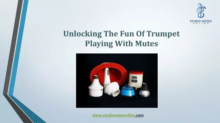 unlocking the fun of trumpet playing with mutes