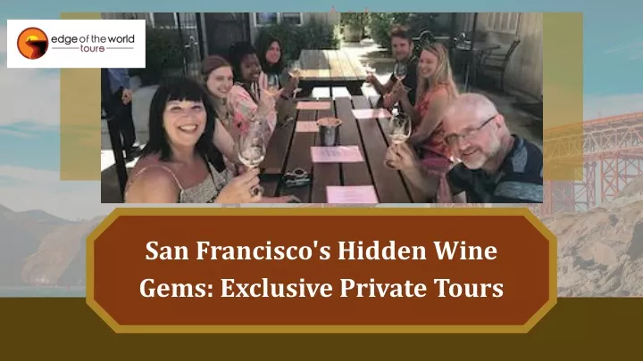 san francisco s hidden wine gems exclusive